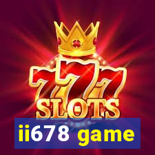 ii678 game